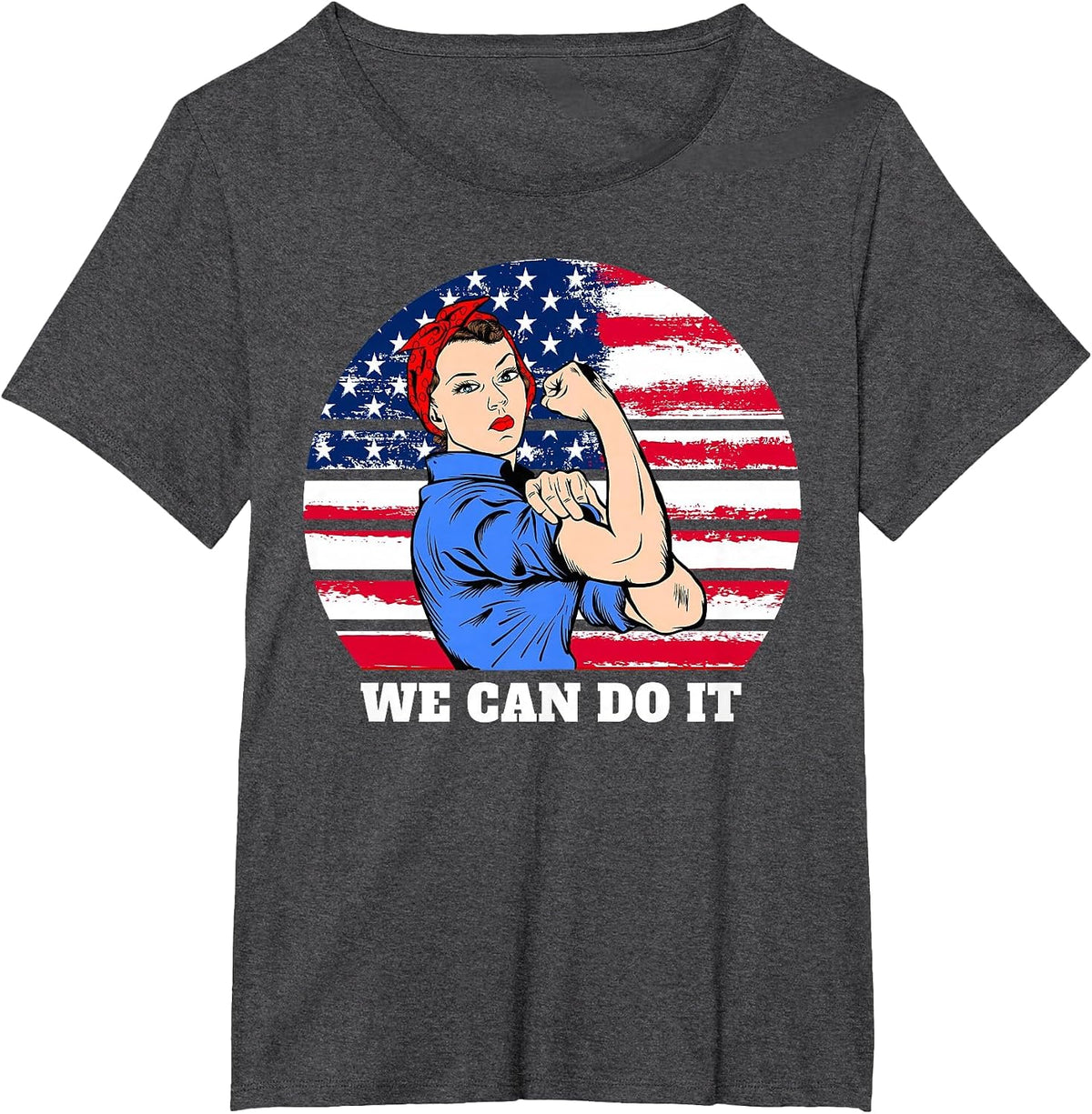 Feminist Rosie The Riveter Patriotic USA Flag 4th of July T-Shirt - Dark Heather Grey