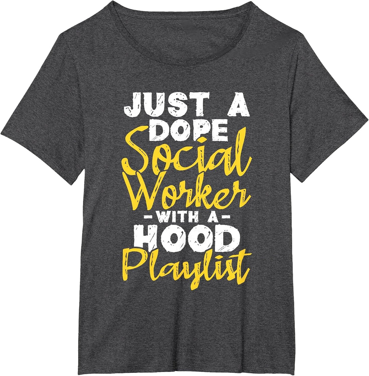 Just A Social Worker with A Hood Playlist - Caseworker T-Shirt - Dark Heather Grey