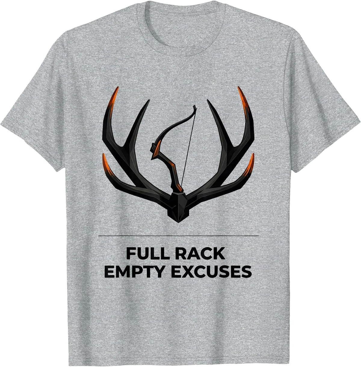 Men's Full Rack Empty Excuses Funny Deer Hunting Hunter Dad Gift T-Shirt - Heather Grey