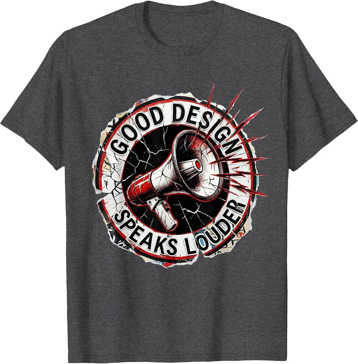 Good Design Speaks Louder Creative Designer Tee T-Shirt - Dark Heather Grey