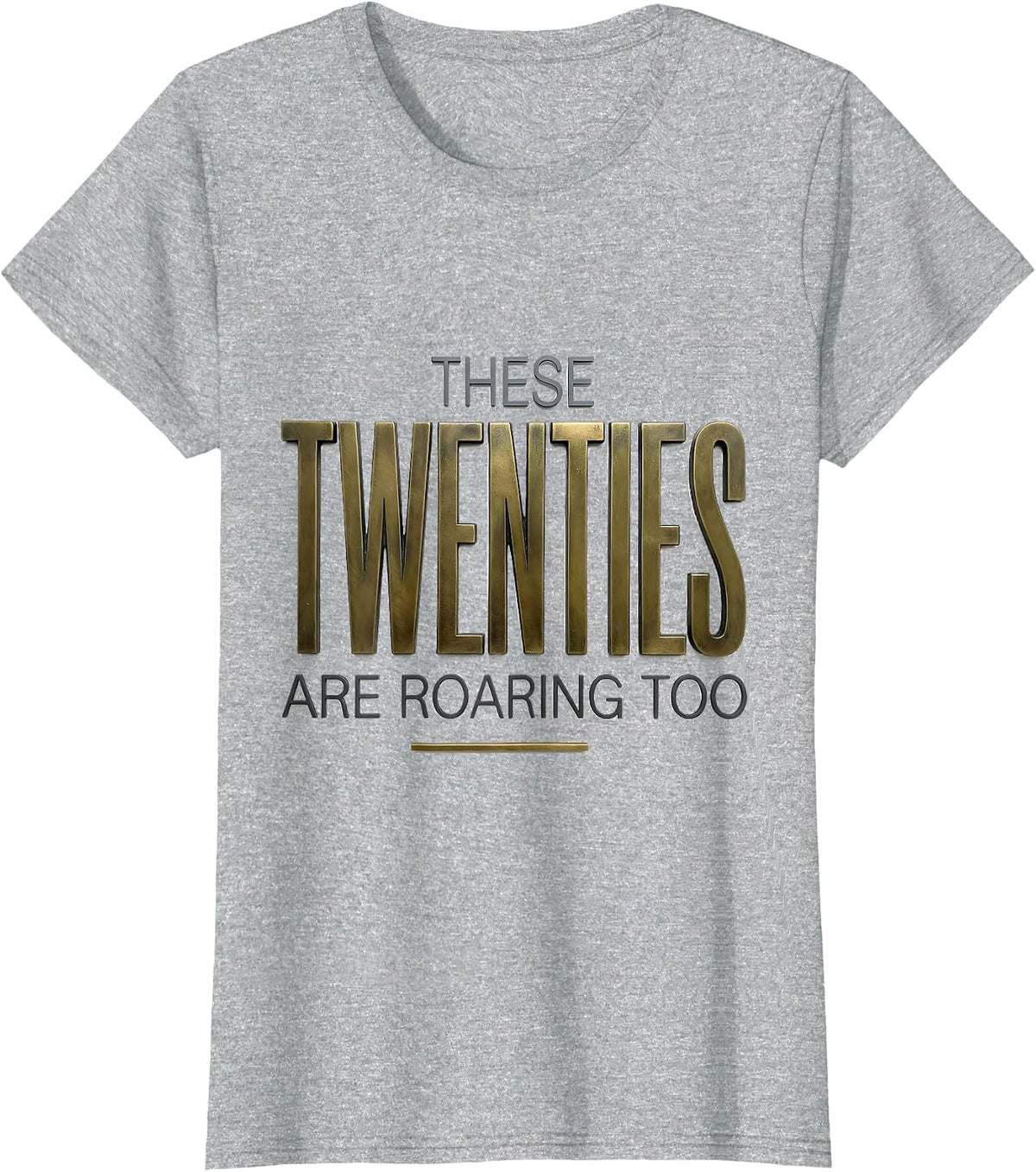 Women's These Twenties Are Roaring Too Minimalist 1920s Flapper T-Shirt - Heather Grey