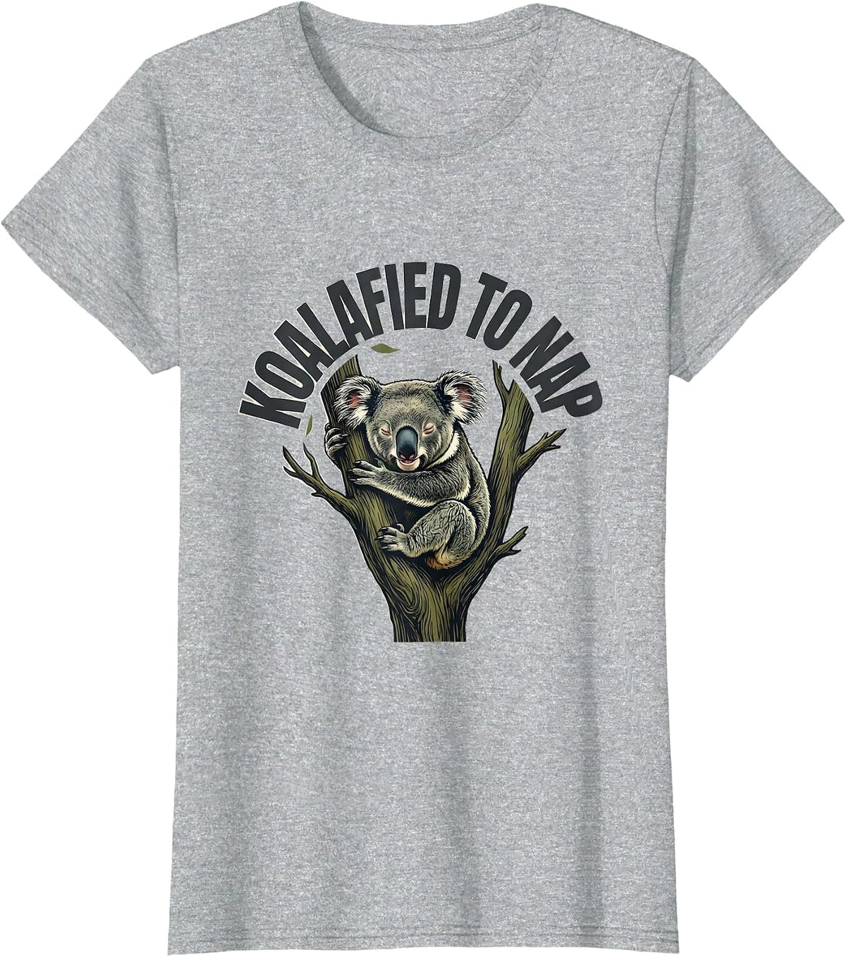 Women's Koalafied To Nap Funny Koala Lover Animal Humor T-Shirt - Heather Grey