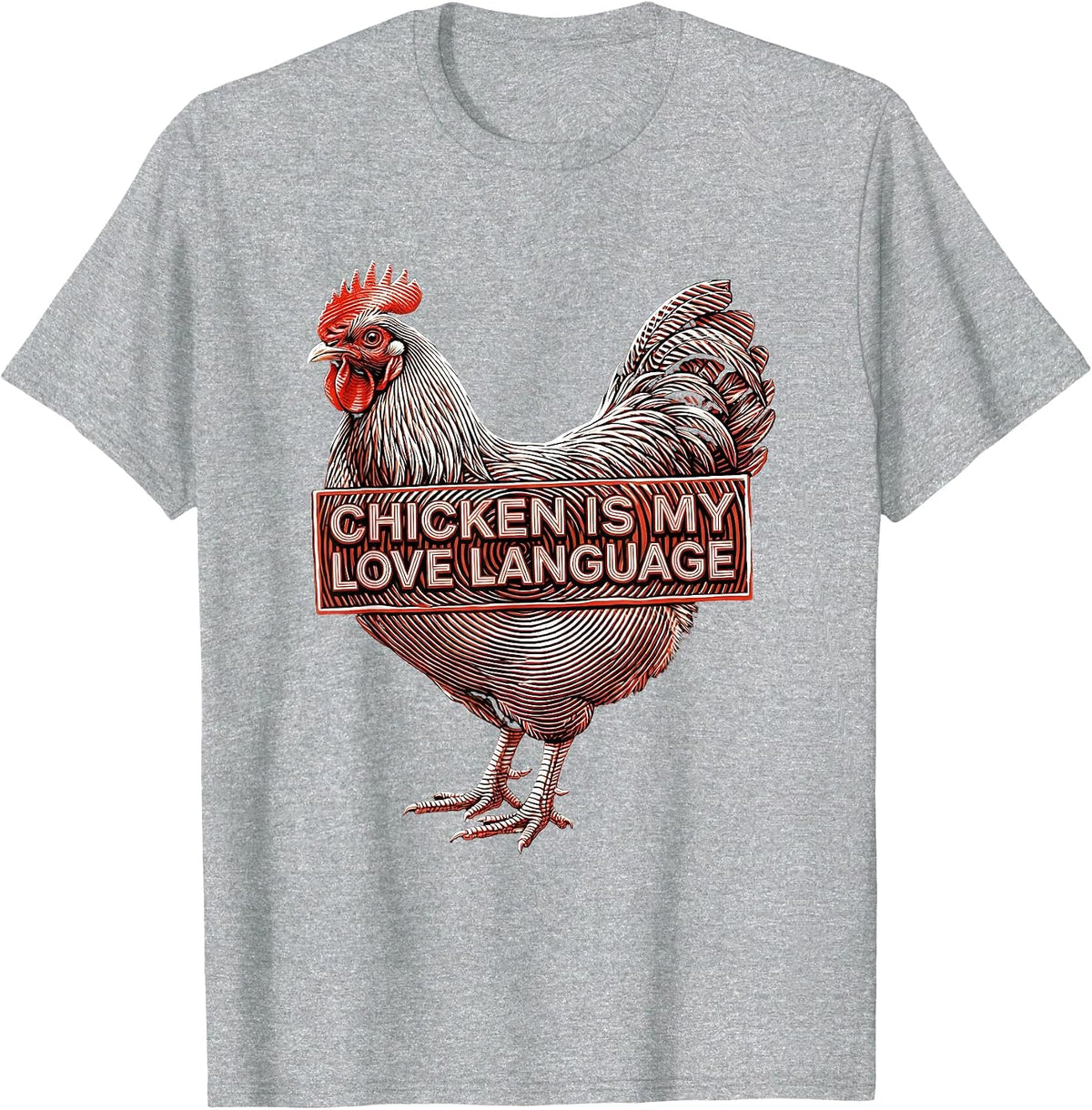 Men's Chicken Is My Love Language Funny Poultry Design T-Shirt - Heather Grey
