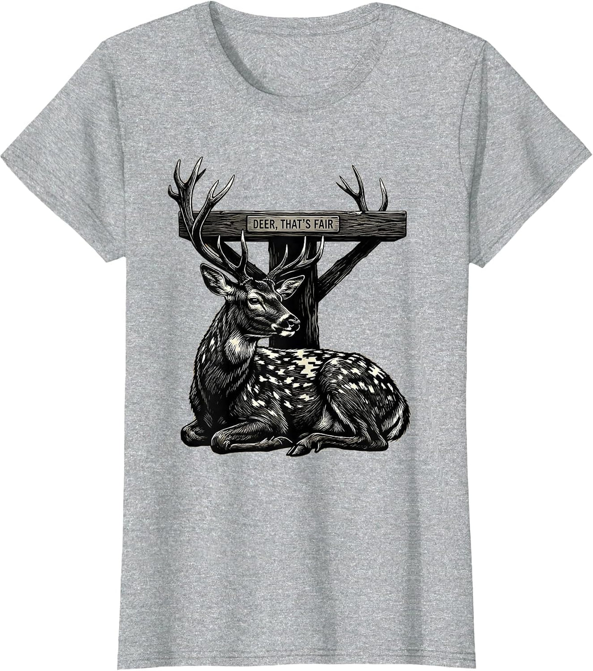 Deer That's Fair Scratchboard Camo Hunting Humor Novelty T-Shirt - Heather Grey