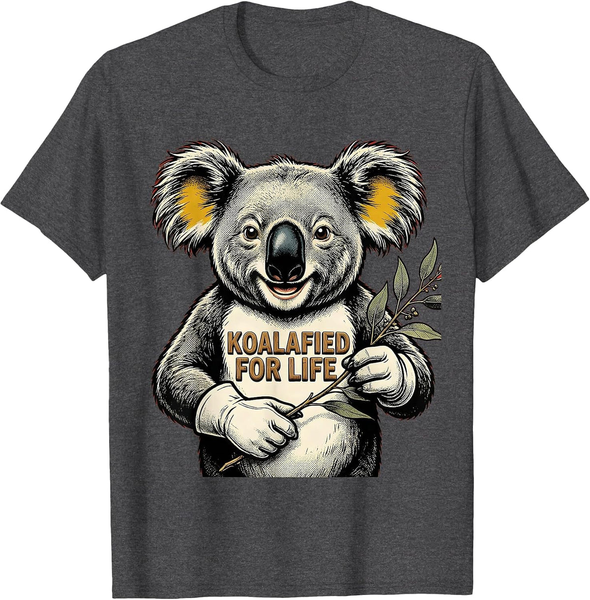 Koalafied For Life Funny Koala Lover Animal Pun Humor T-Shirt - Dark Heather Grey