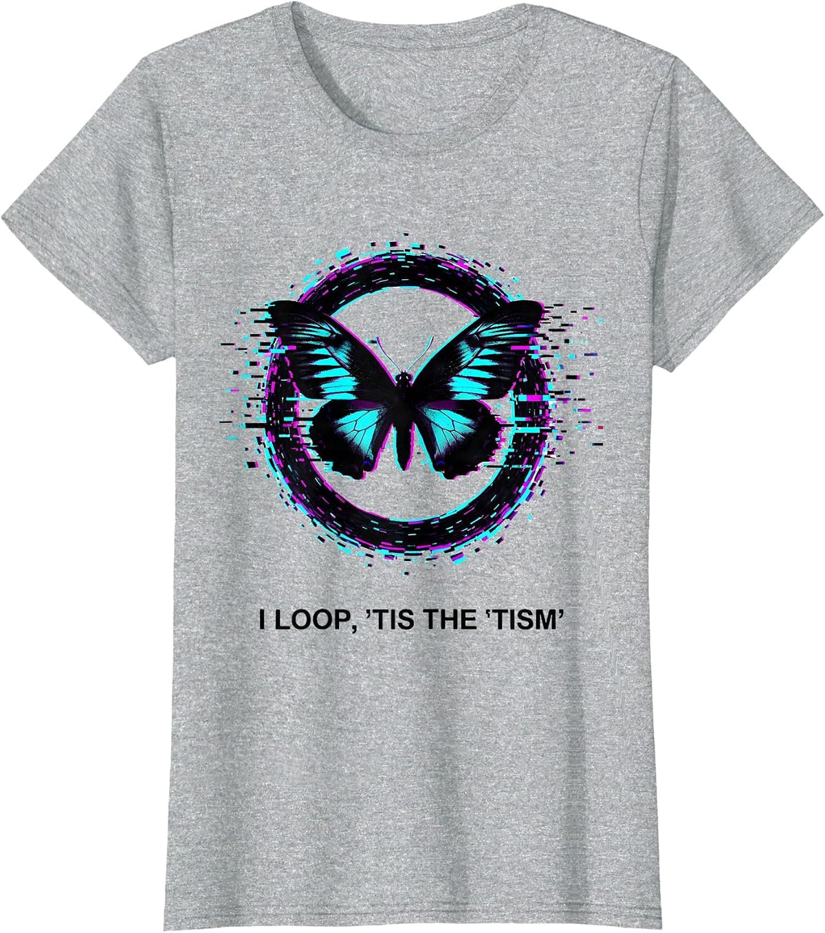 I Loop, 'Tis The 'Tism Funny Autism Meme Autistic Awareness T-Shirt - Heather Grey