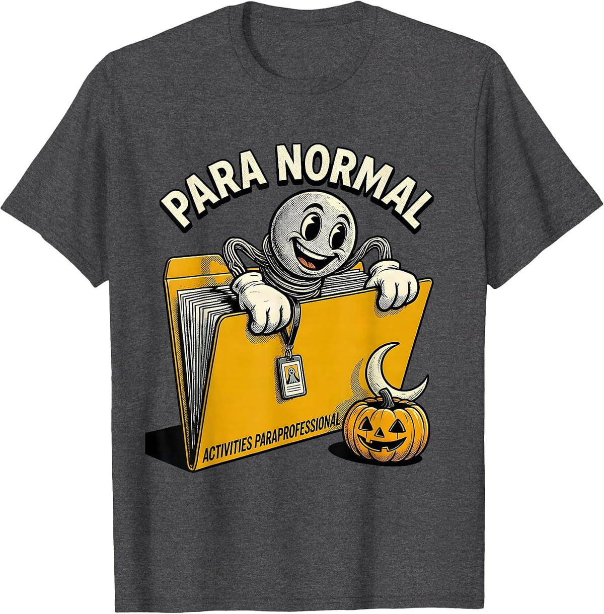Men's Para Normal Activities Paraprofessional Halloween T-Shirt - Dark Heather Grey