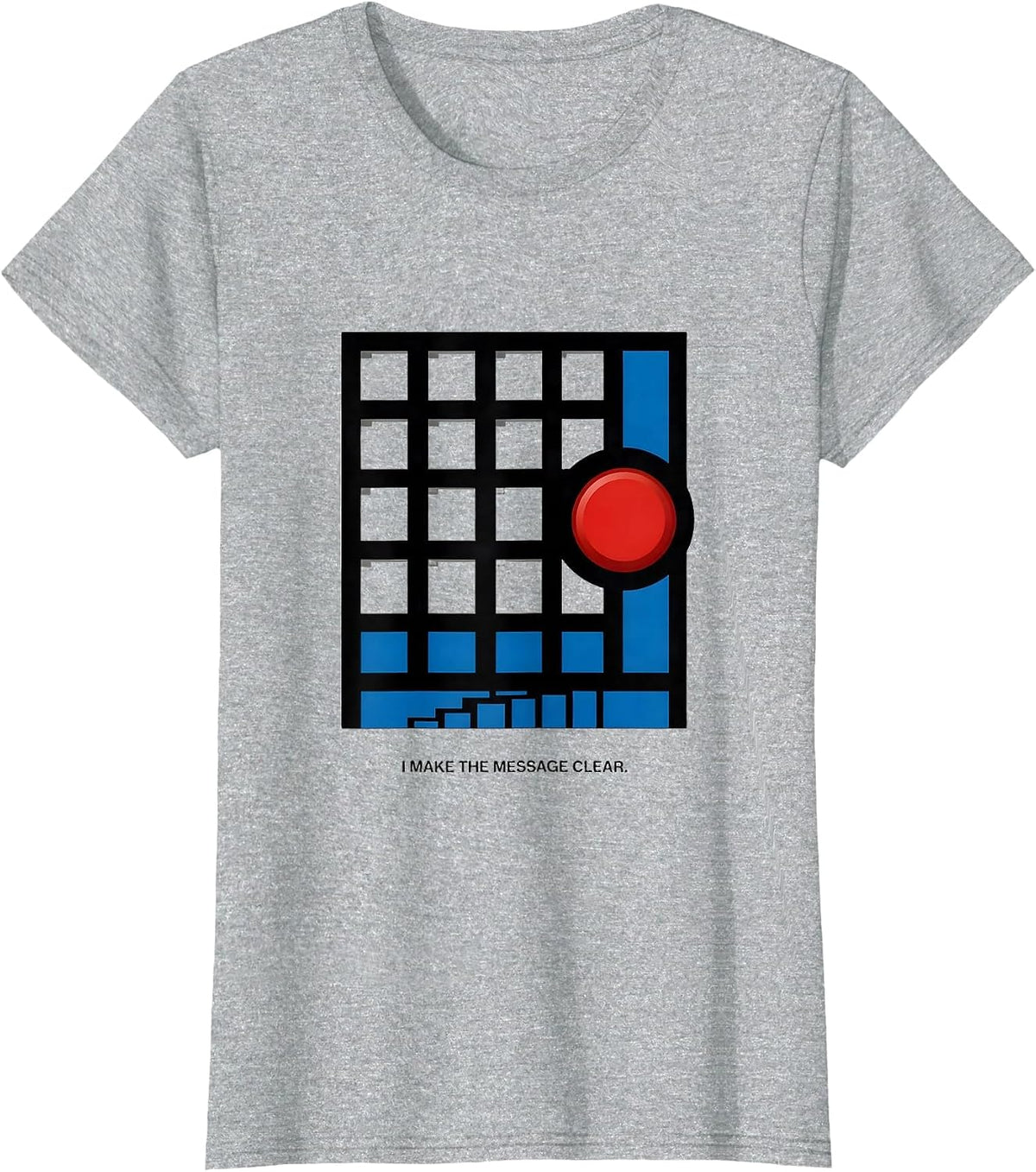 I Make The Message Clear Bauhaus Modernist Special Education T-Shirt - Heather Grey
