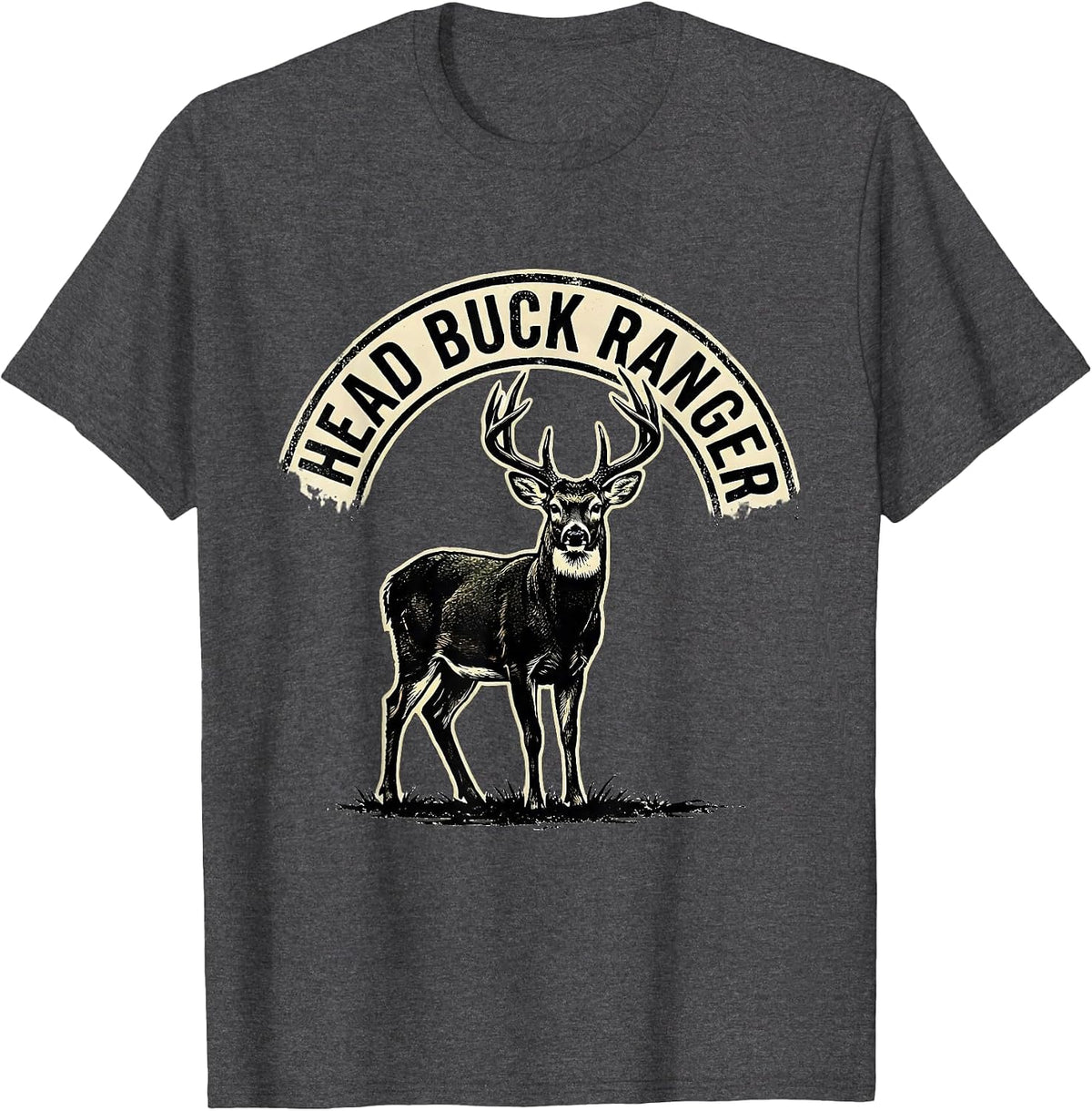 Head Buck Ranger Funny Deer Hunting Hunter Dad Gift T-Shirt - Dark Heather Grey