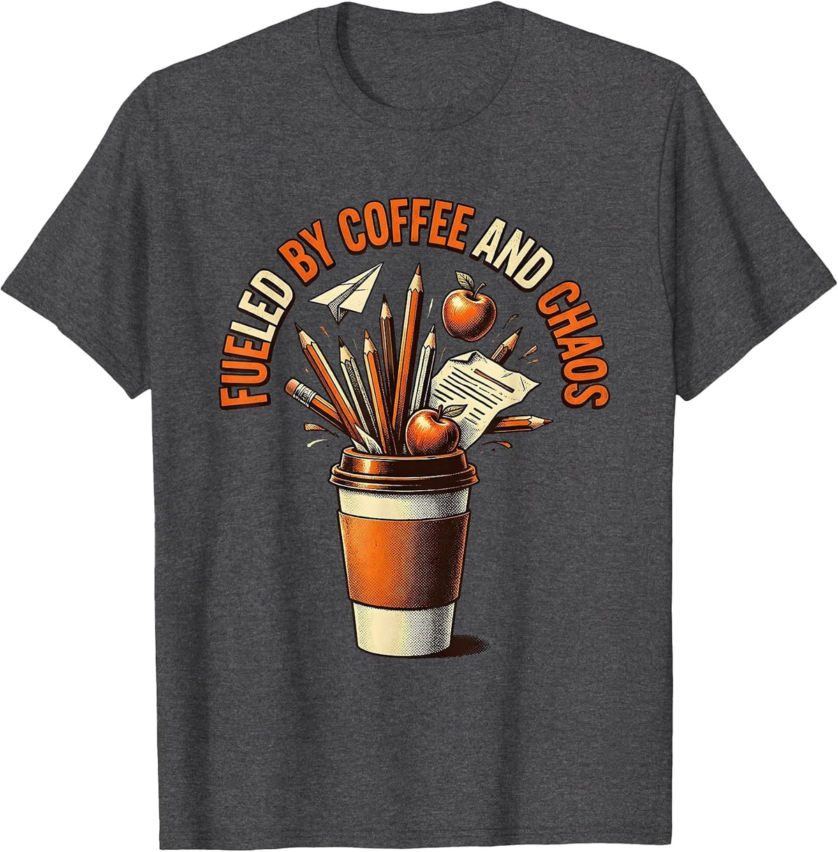 Fueled by Coffee and Chaos Middle School Teacher T-Shirt - Dark Heather Grey