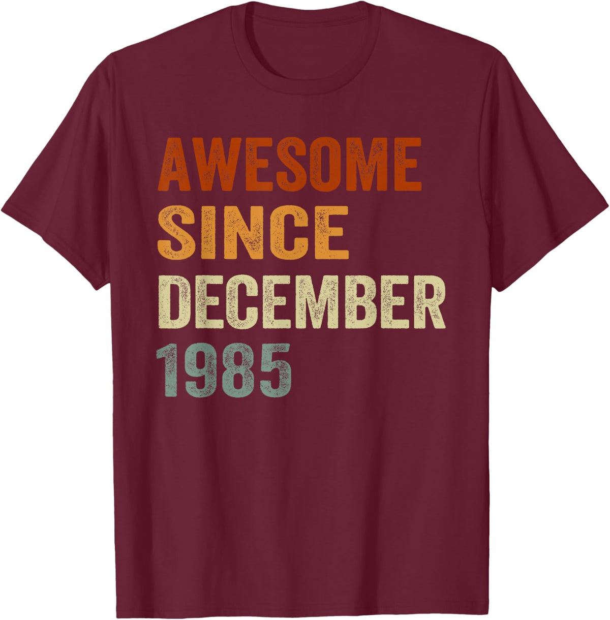 Retro Awesome Since December 1985 41 Years Old 41st Birthday T-Shirt - Burgundy