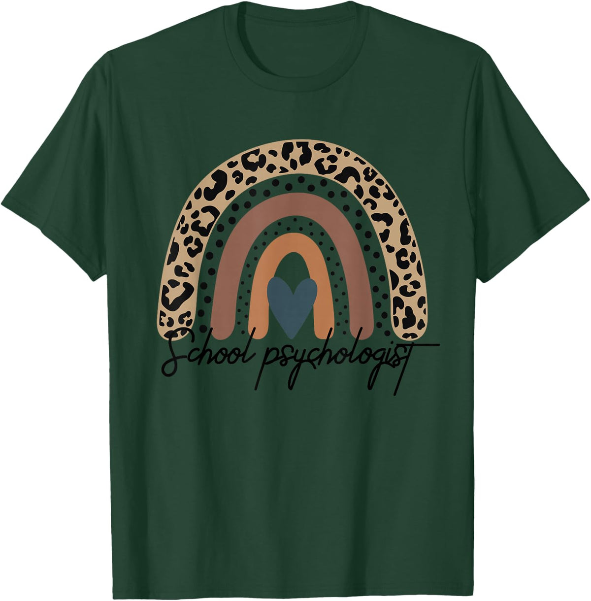 School Psychologist Leopard Rainbow Psychology T-Shirt - Dark Green