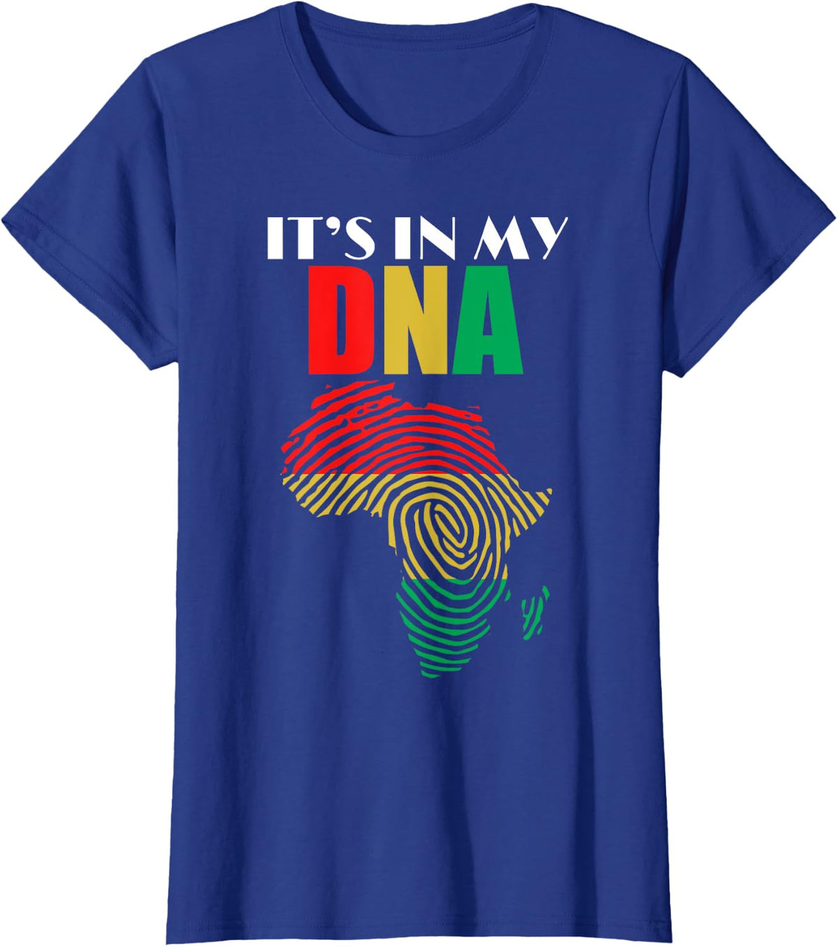 It's in my DNA respect Black History T-Shirt - Royal Blue