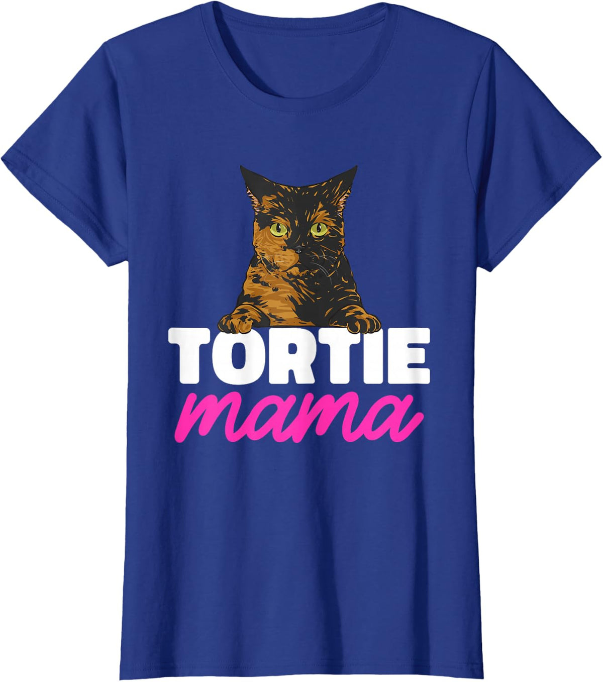 Tortoiseshell Cat Mom Tortie Mama T-Shirt - Royal Blue