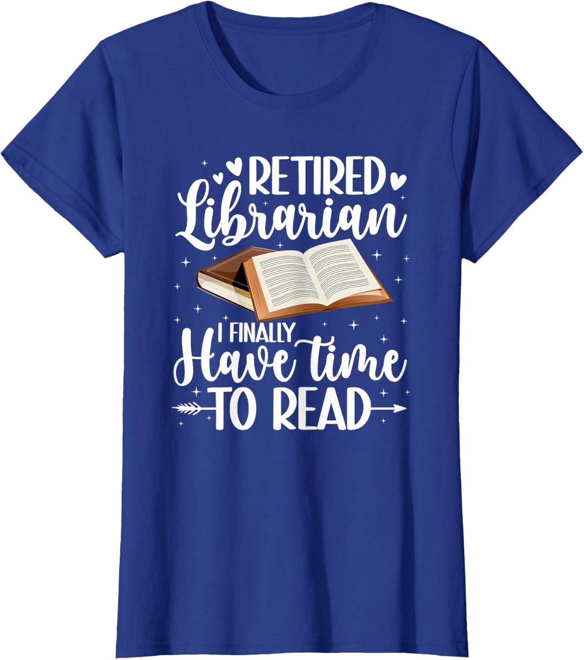 Retired Librarian Time to Read Retirement Librarian T-Shirt - Royal Blue