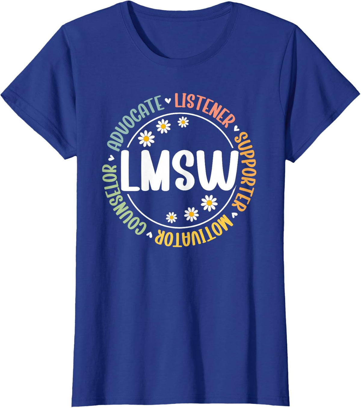 LMSW Best Licensed Master Social Worker LMSW Social Worker T-Shirt - Royal Blue