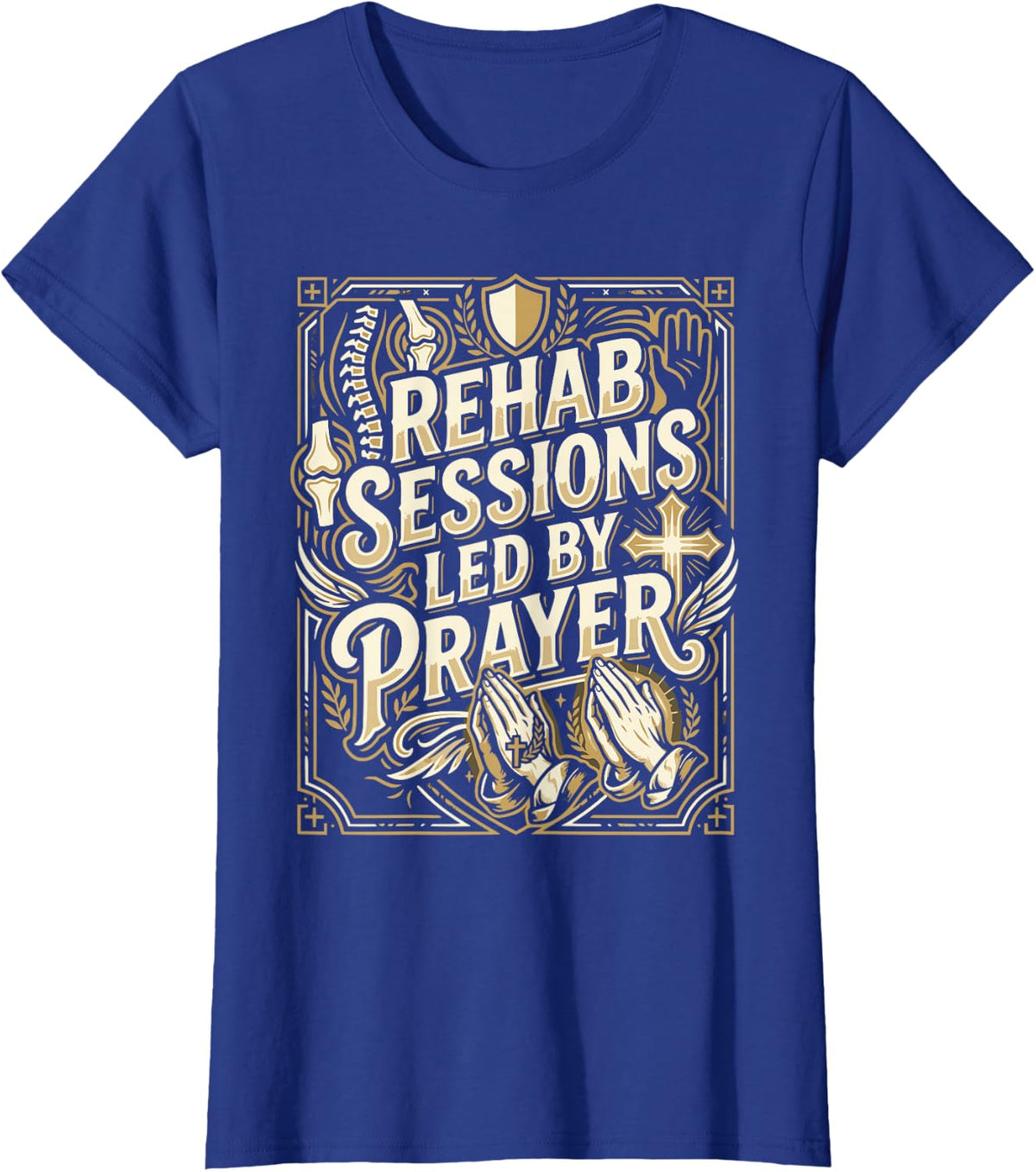 Christian Physical Therapist Jesus Christ Physical Therapy T-Shirt - Royal Blue