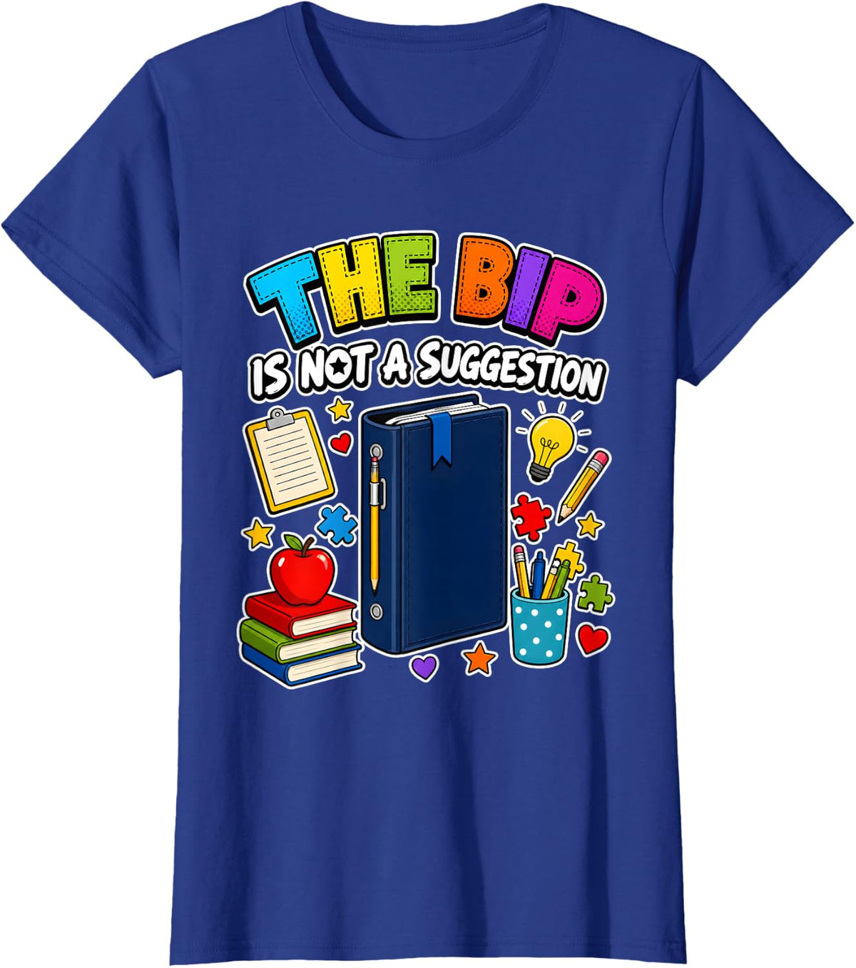 Behavior Analyst ABA Therapist Behavior Technician BIP T-Shirt - Royal Blue