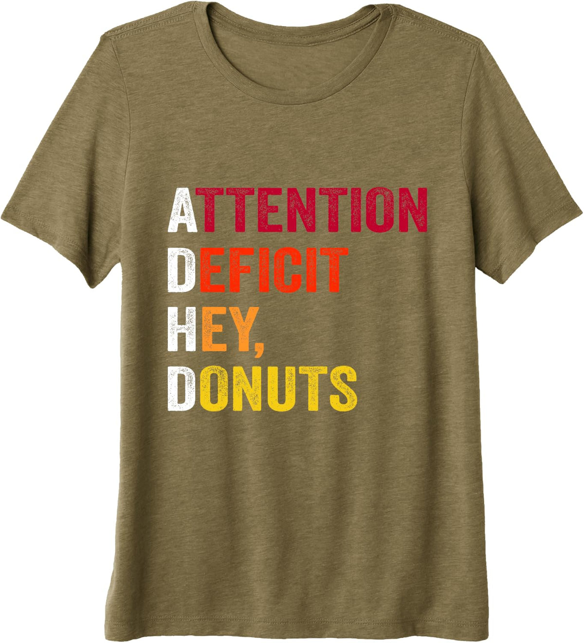 Attention Deficit Hey, Donuts ADHD Funny Premium Tri-blend T-Shirt - Olive Green