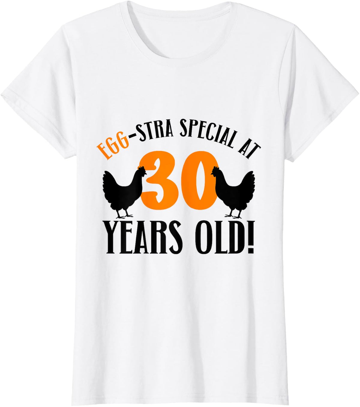 30th Birthday 30 Years Old Chicken Farmer Chicken Lover T-Shirt - White