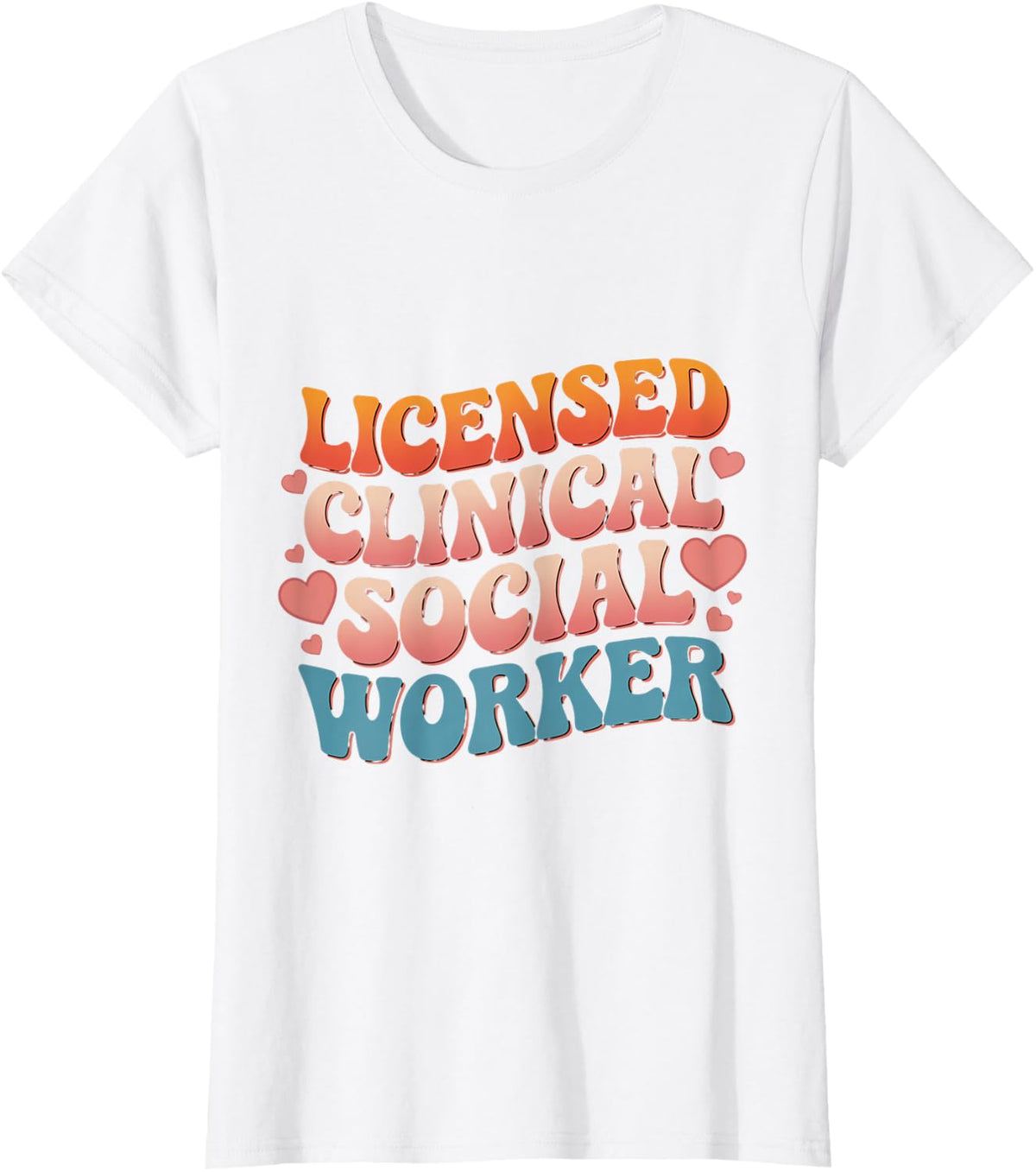 Licensed Clinical Social Worker LCSW T-Shirt - White