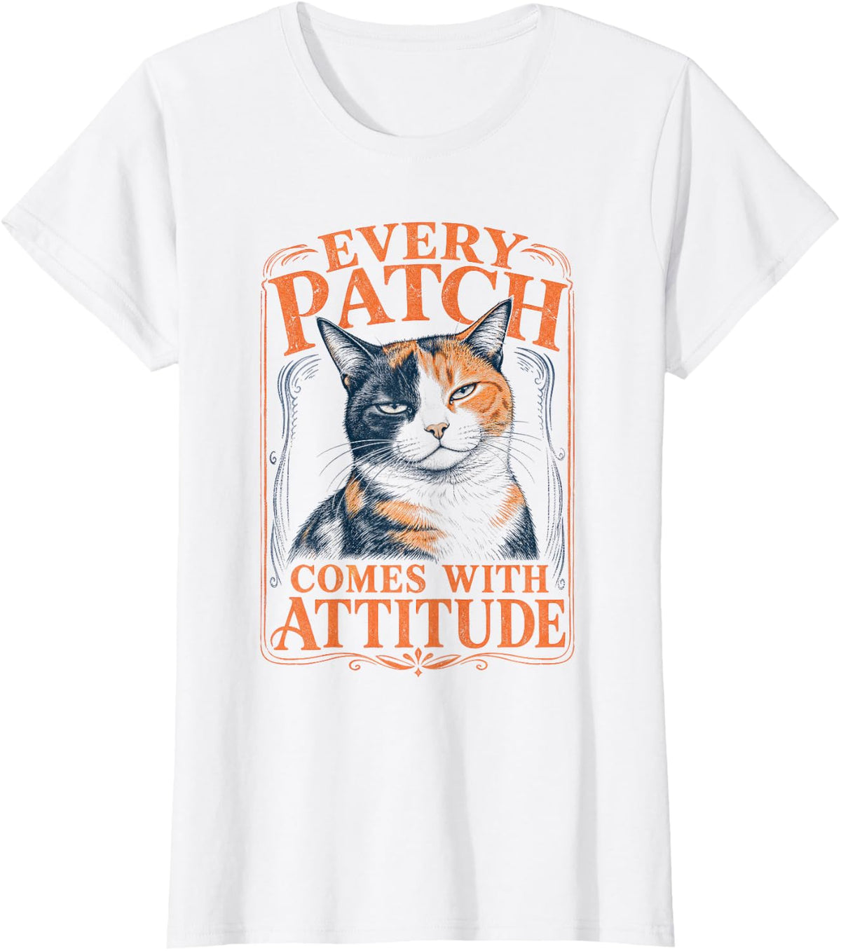 Every Patch Comes with Attitude Calico Cat T-Shirt - White