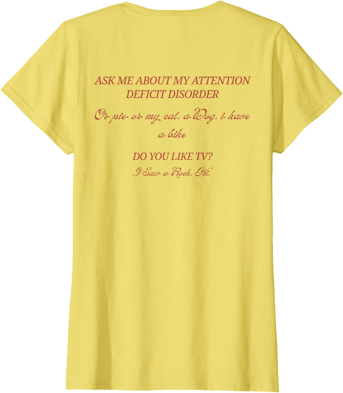 Ask Me About My Attention Deficit Disorder Funny ADHD T-Shirt - Lemon Yellow