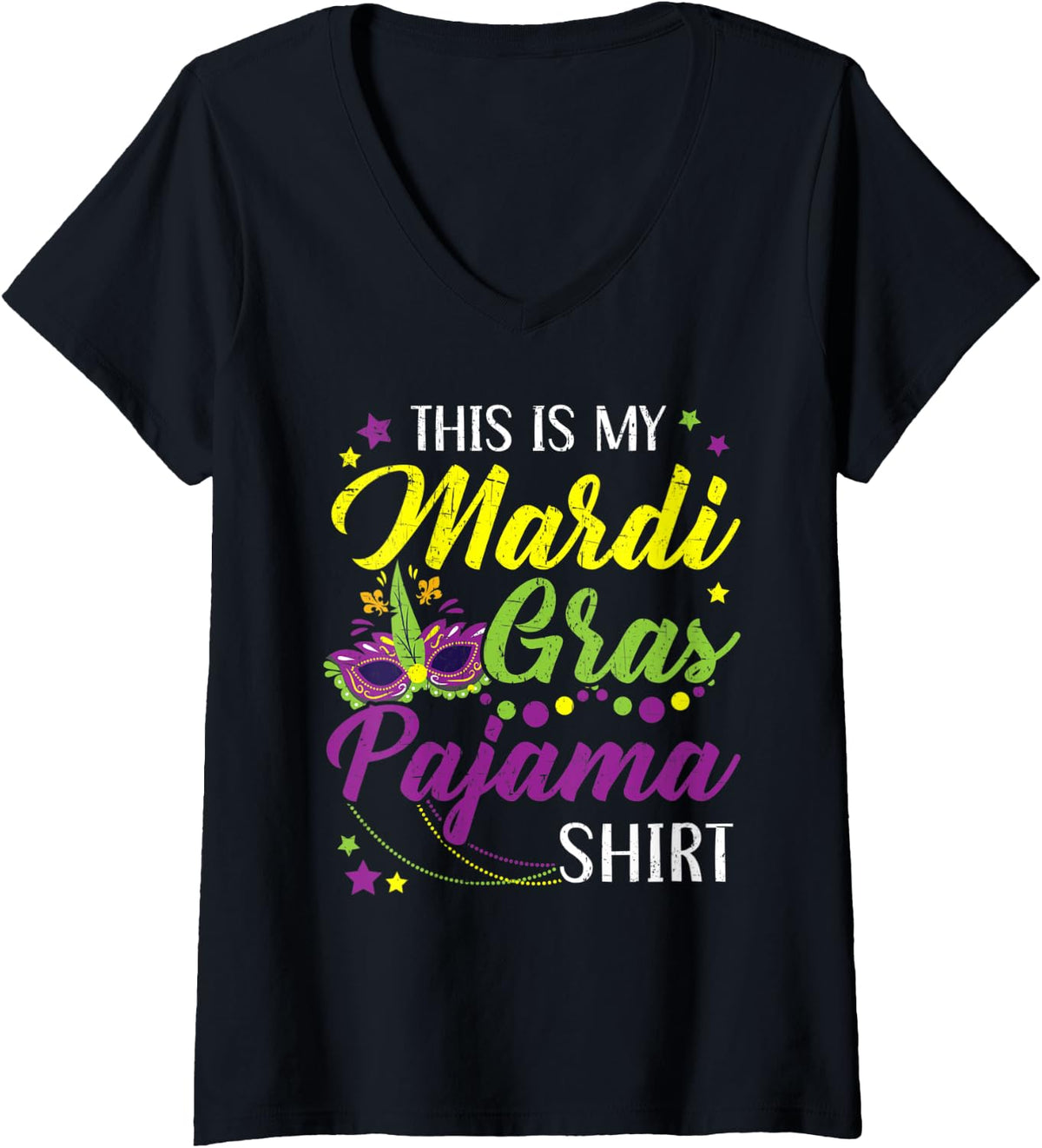 Womens This Is My Mardi Gras Pajama New Orleans Louisiana V-Neck T-Shirt - Black