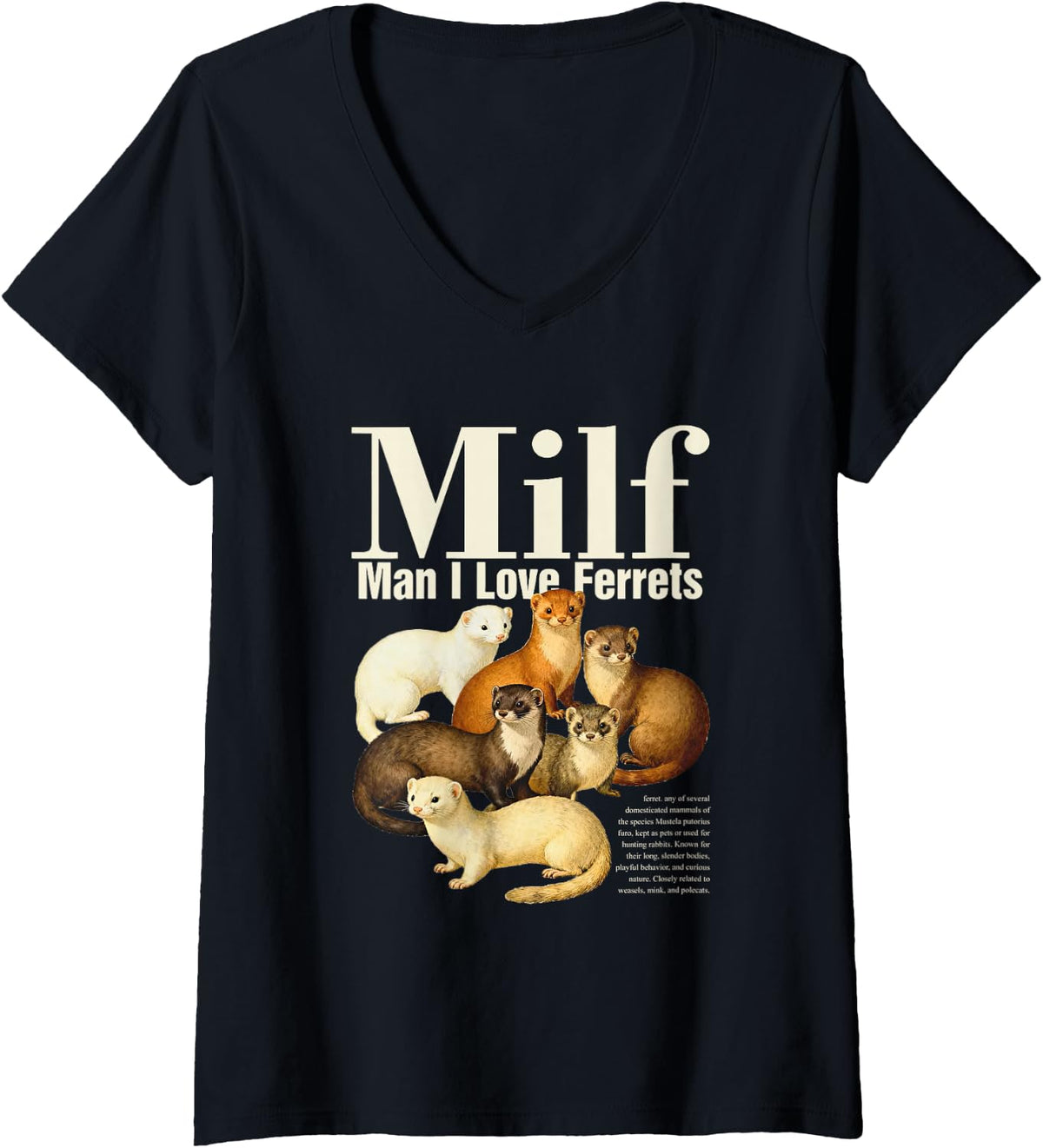 Women's Milf Man I Love Ferrets V-Neck T-Shirt - Black