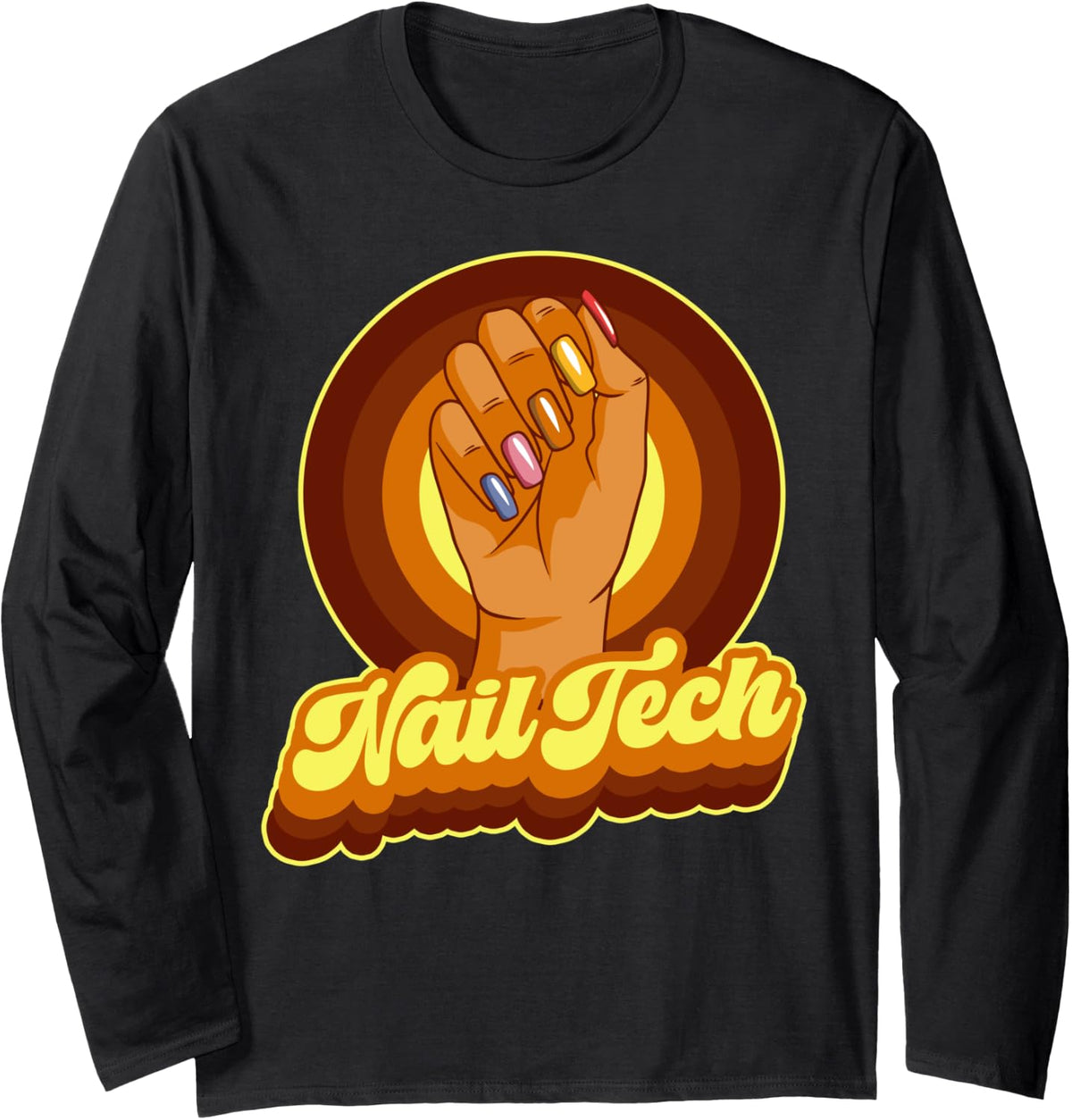 Nail Tech Quote Work Uniform Nail Polish Retro Vintage Nail Long Sleeve T-Shirt - Adult Unisex Black