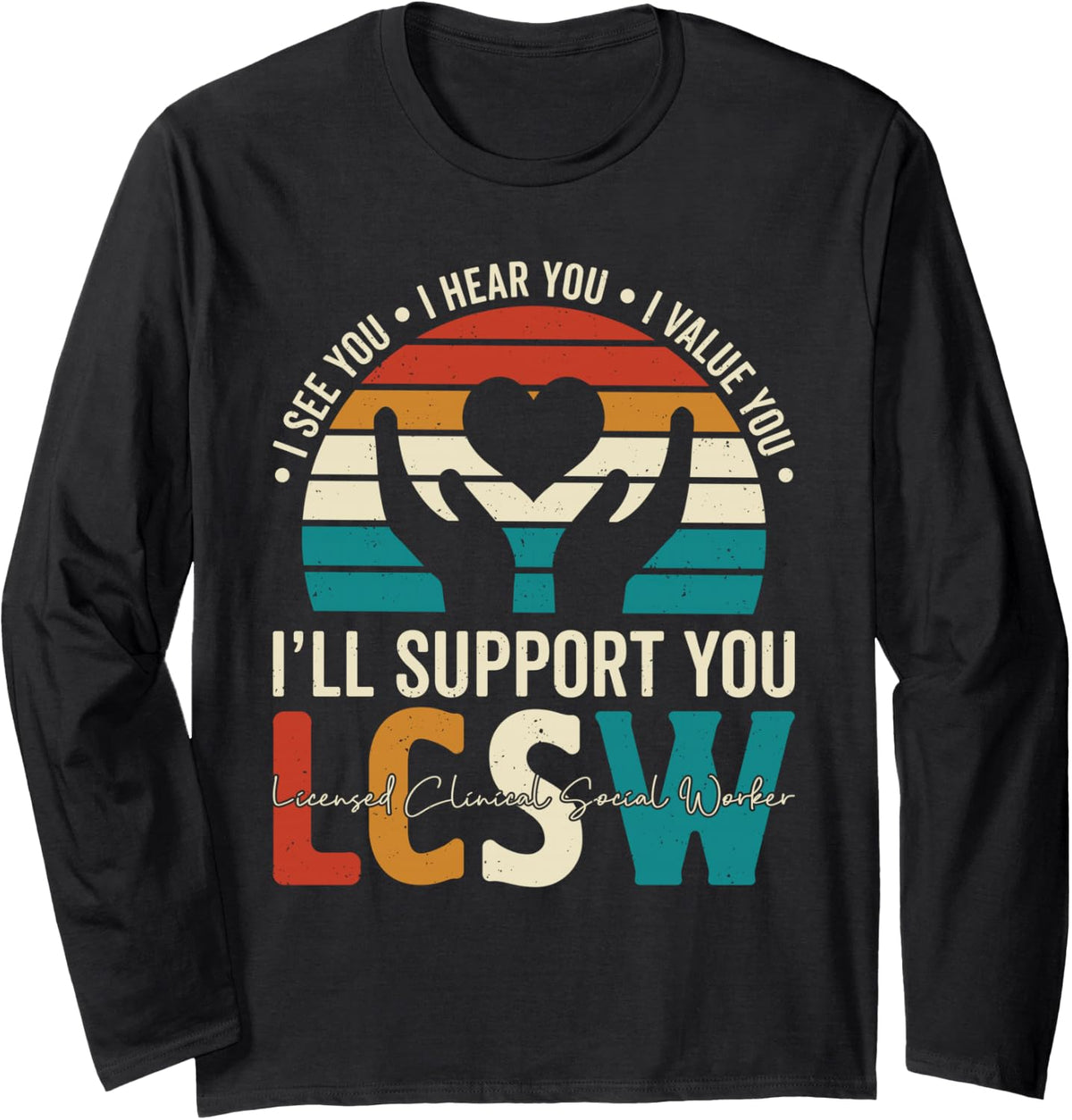 Licensed Clinical Social Worker LCSW Long Sleeve T-Shirt - Adult Unisex Black