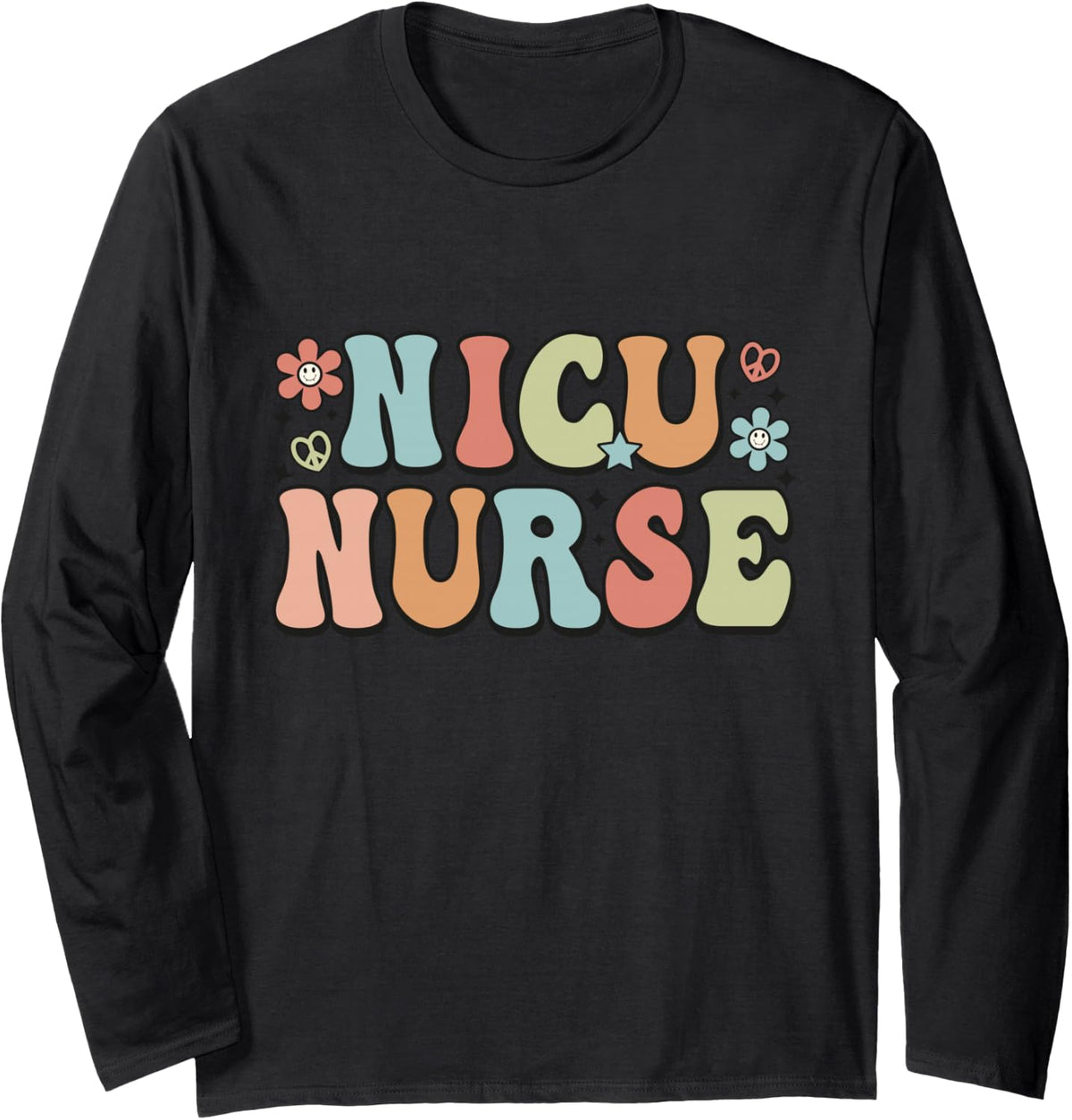Nicu Nurse Nursing Neonatal Intensive Care Unit Long Sleeve T-Shirt - Adult Unisex Black