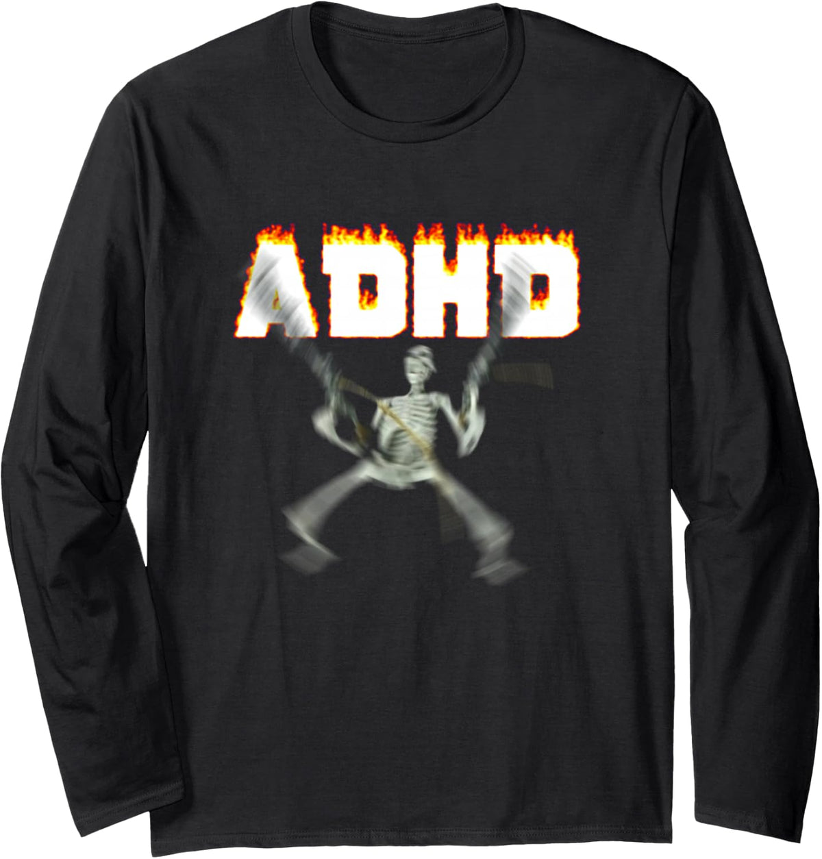 ADHD Skeleton Meme Long Sleeve T-Shirt - Adult Unisex Black