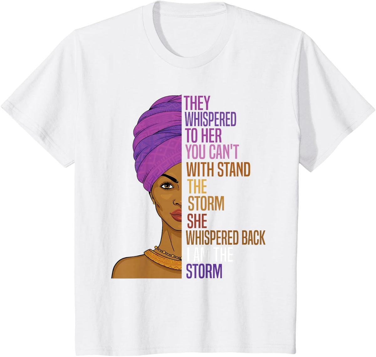 Black History Month African Woman Afro I Am The Storm T-Shirt - White