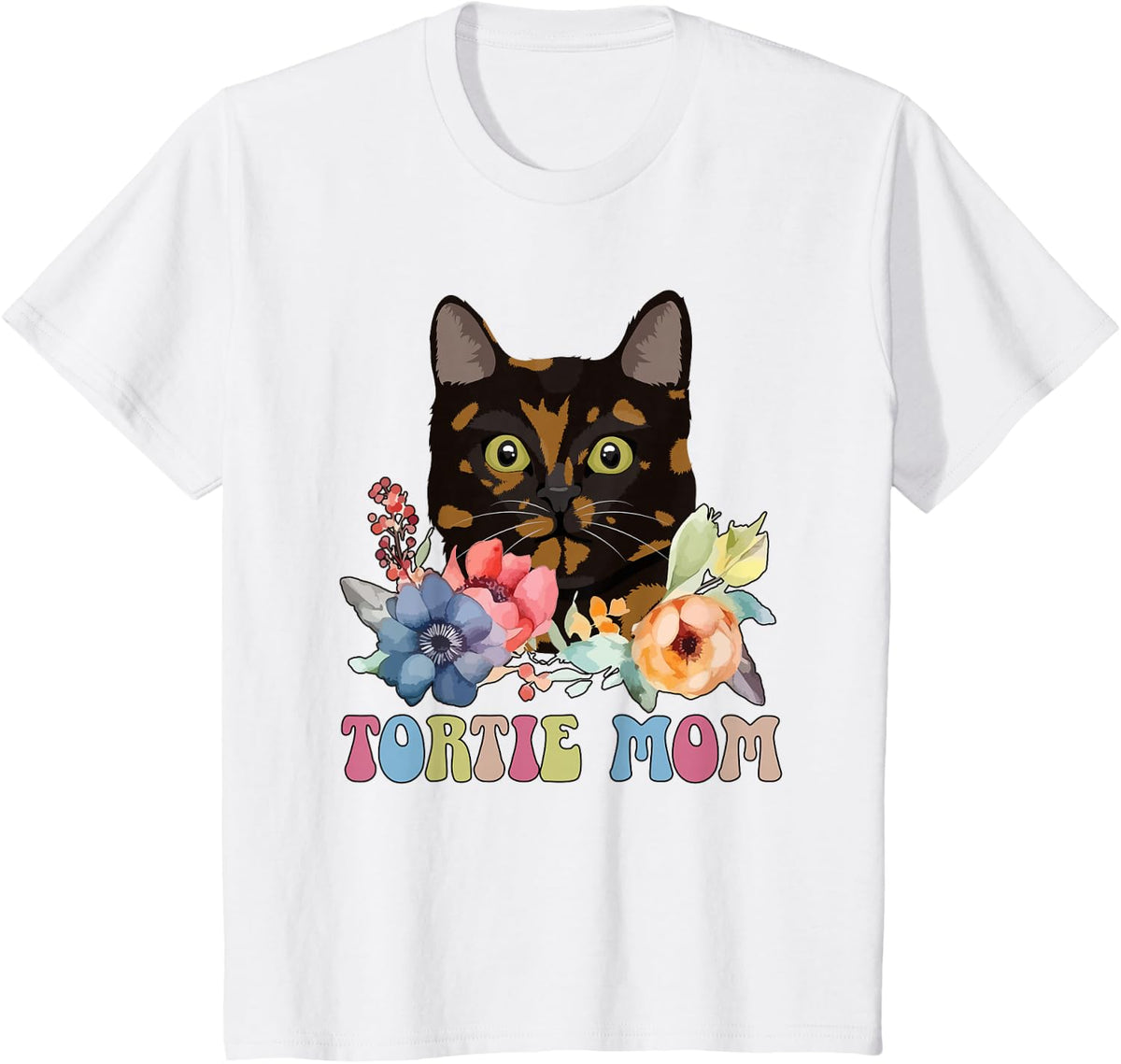 Tortie Cat Mom Flowers Tortoiseshell Cat Owner T-Shirt Tee for Women Girls - White