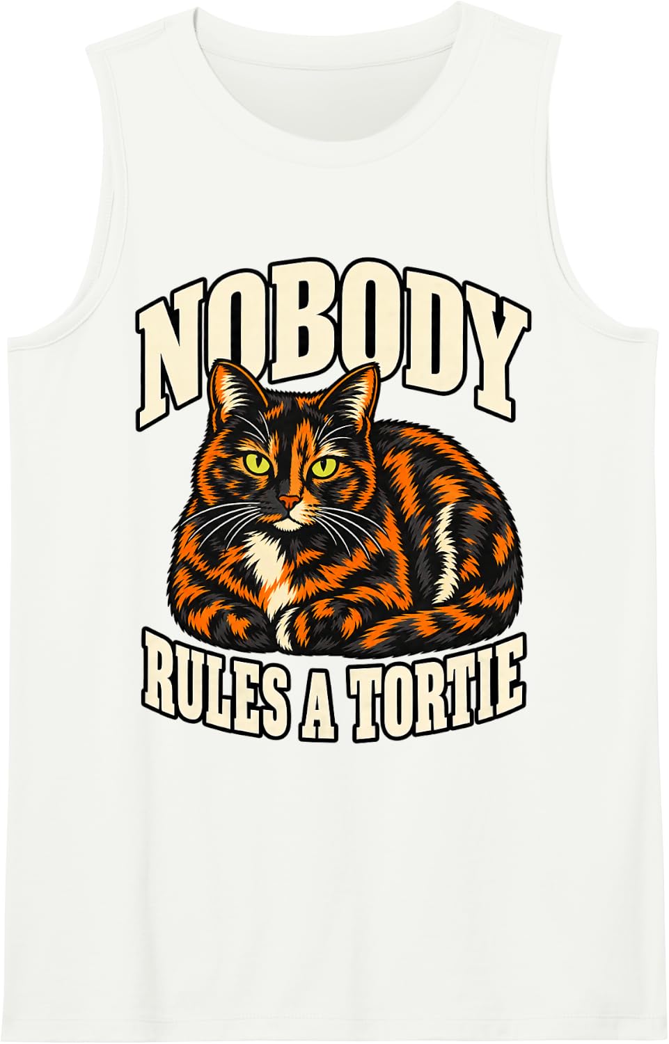 Tortoiseshell Cat Nobody Rules A Tortie Funny Owner Sleeveless Tank Top - White