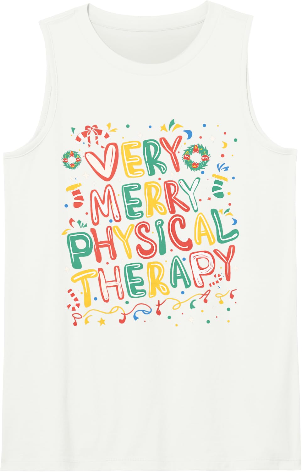 Very Merry Physical Therapy Christmas Physical Therapist Sleeveless Tank Top - White