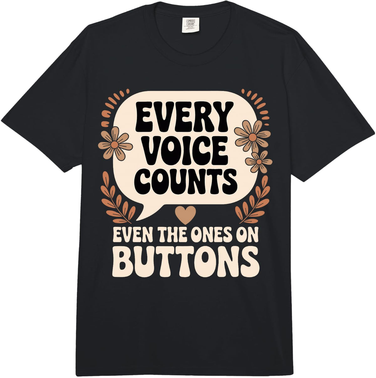Every Voice Counts Funny Speech Language Therapy SLP Comfort Colors Adult Heavyweight T-Shirt - Adult Unisex Black