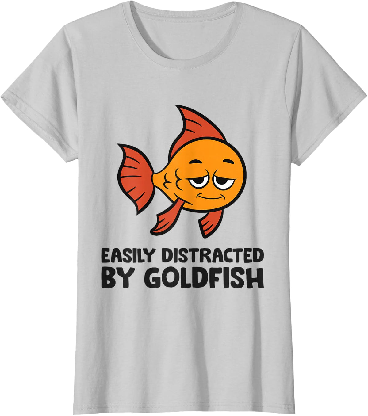 Goldfish Lover Easily Distracted By Goldfish T-Shirt - Silver Grey