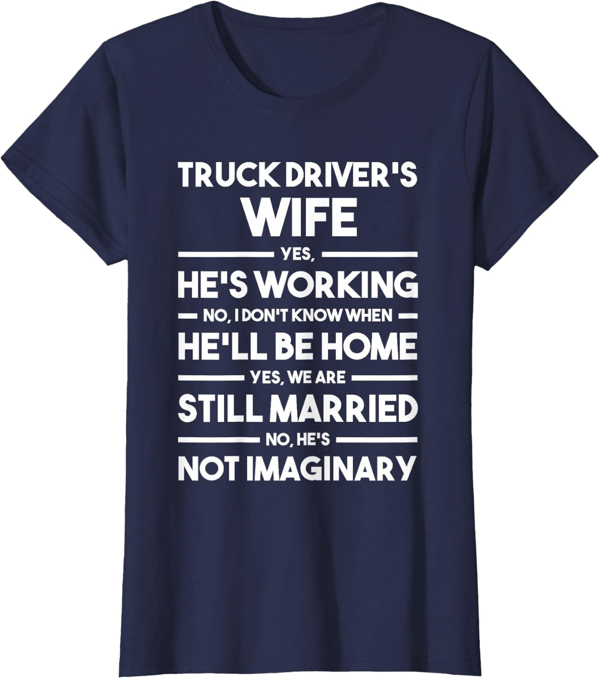 Funny Truck Driver's Wife T-Shirt - Navy Blue