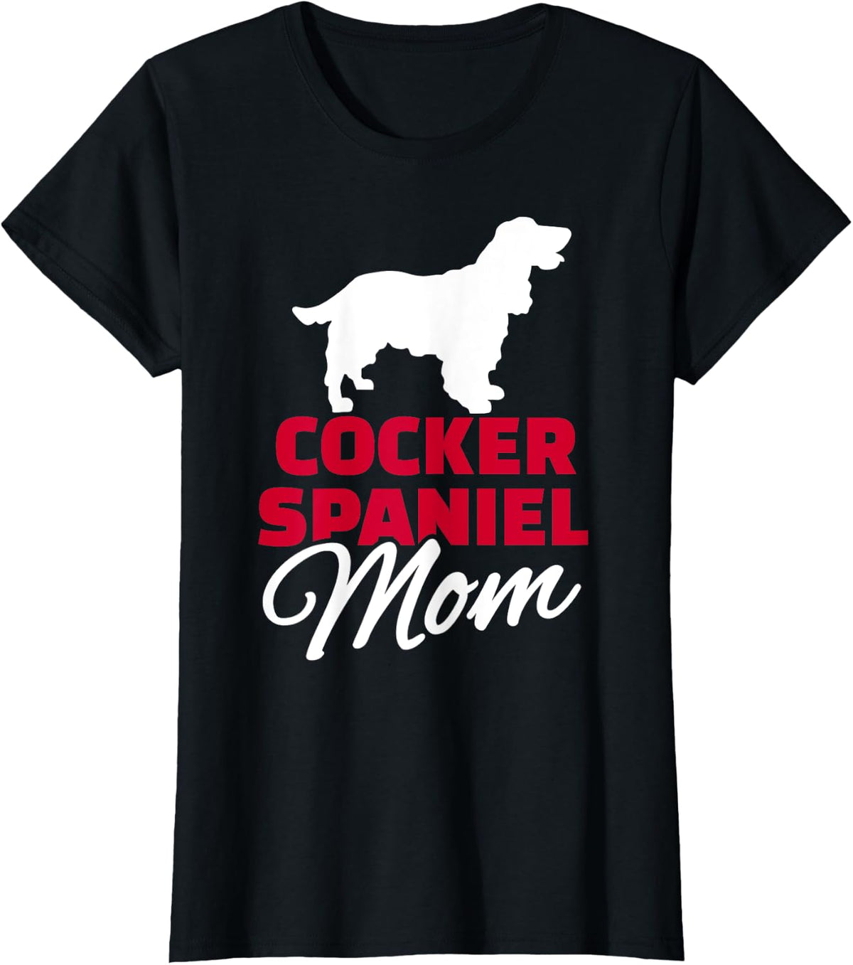Cocker Spaniel mom T-Shirt T-Shirt - Black