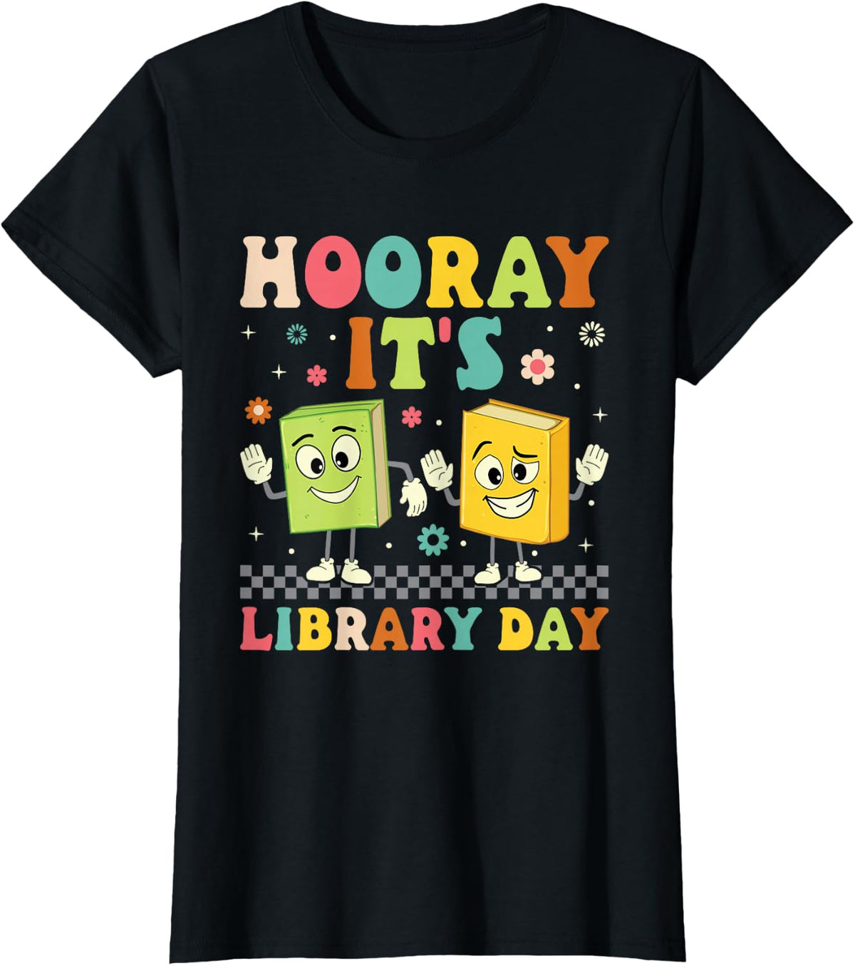 It's Library Day School Librarian Reading Book Lover T-Shirt - Black