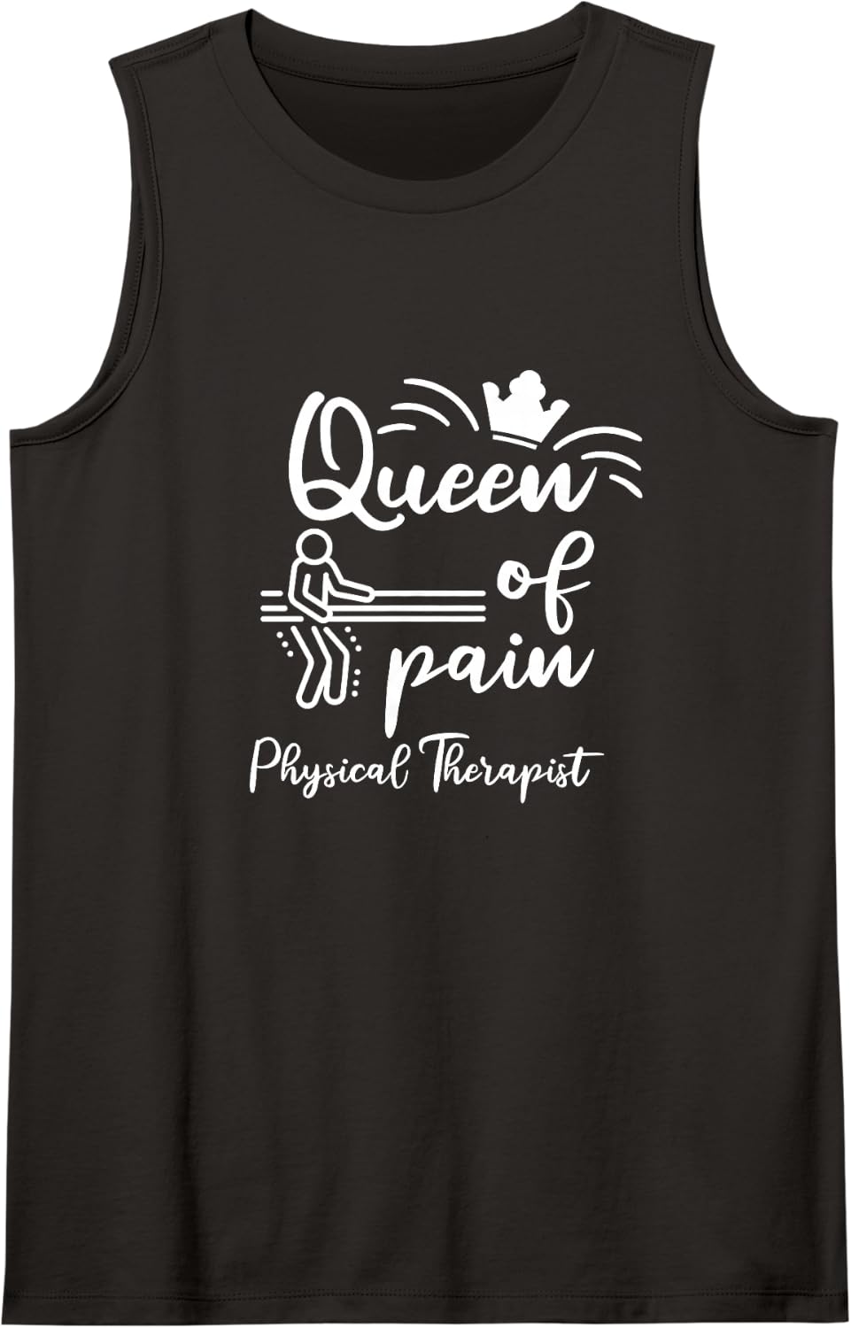Queen of Pain - Funny Female Physical Therapist Sleeveless Tank Top - Black