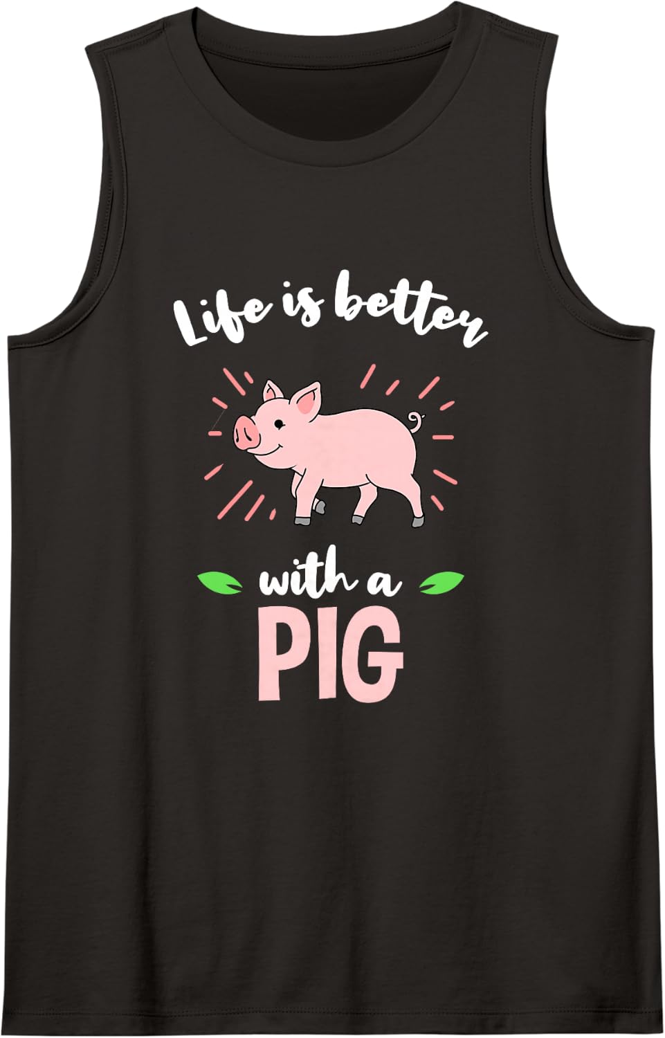 Life is Better with A Pig Sleeveless Tank Top - Black