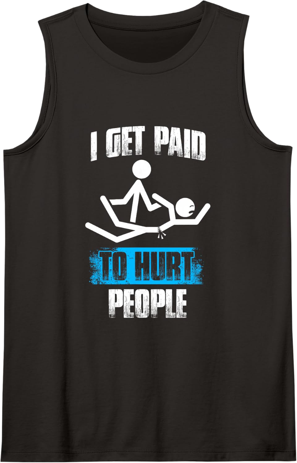 Women's I get Paid Physical Therapist Physical Therapy Physio Sleeveless Tank Top - Black