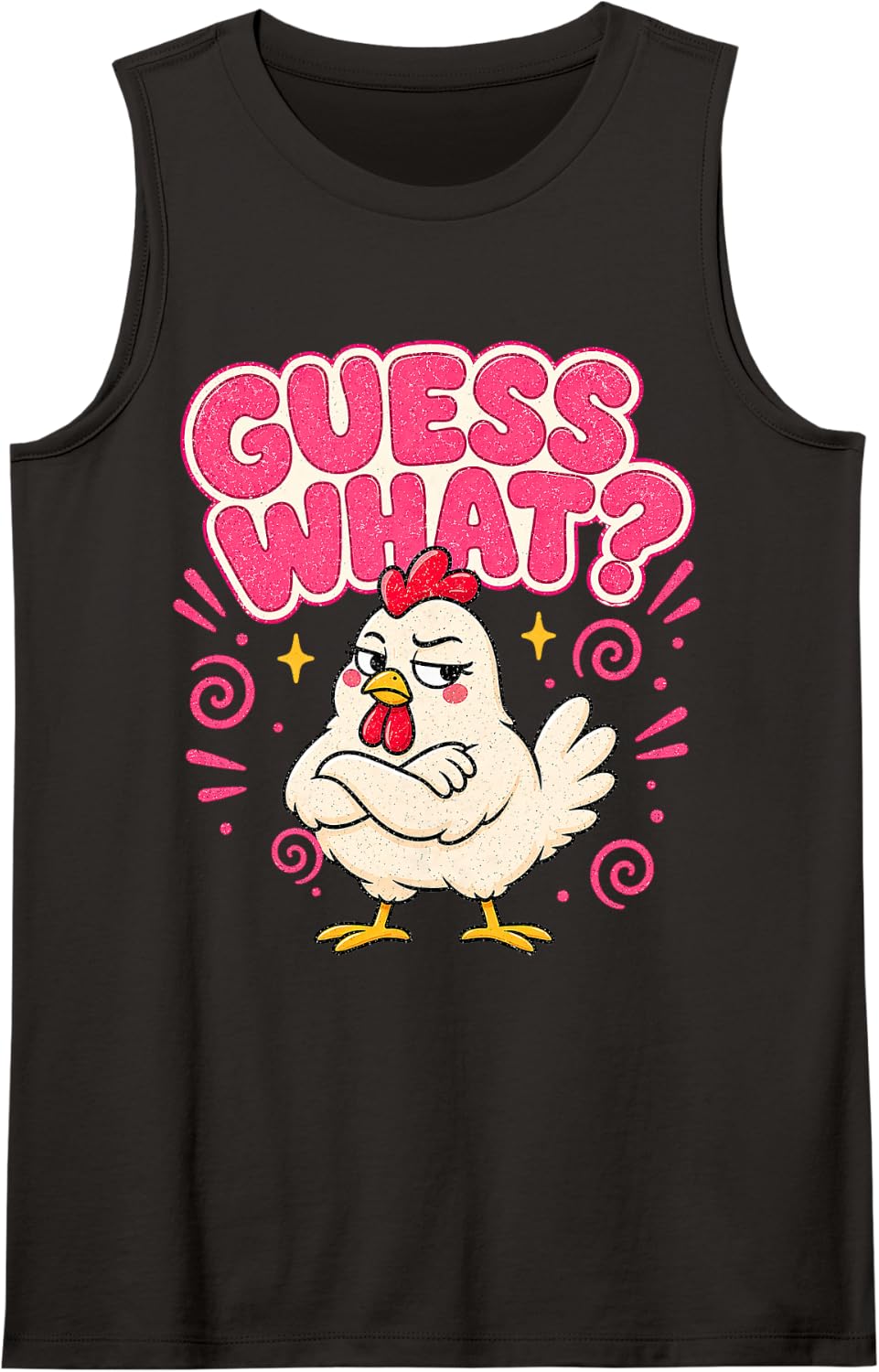 Funny Chicken Lover Sassy Hen Farm Humor Sleeveless Tank Top - Black