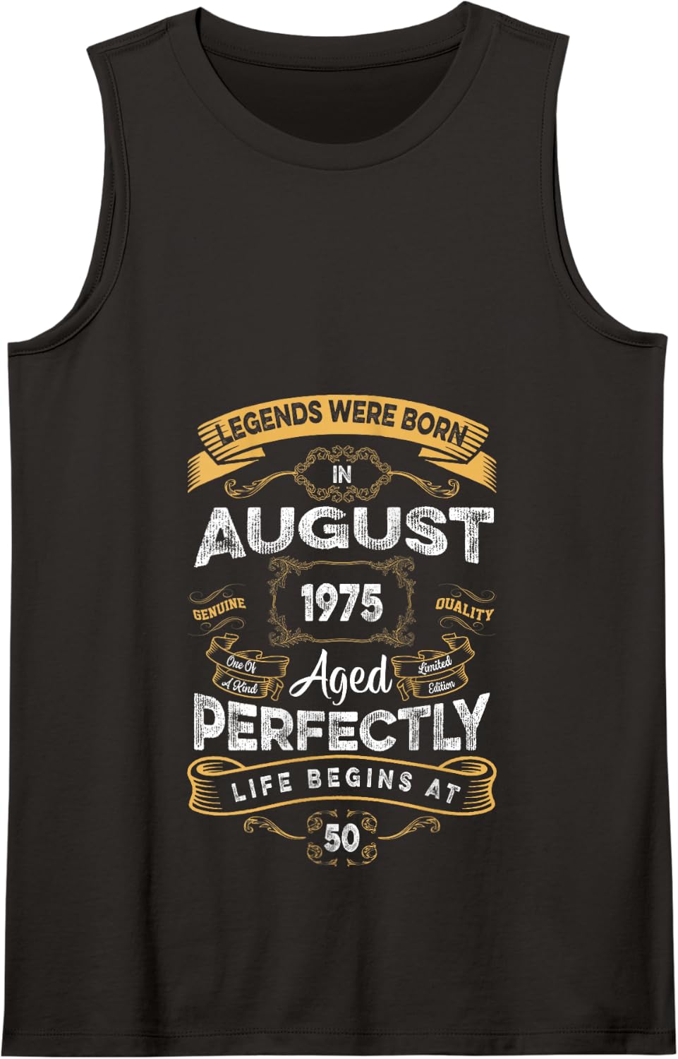 Vintage 50th Birthday Legends Were Born In August 1975 Tank Top - Black