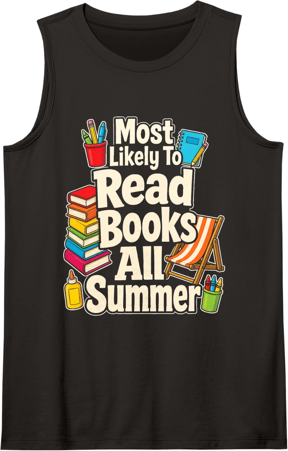 School Librarian Most Likely to Read Books All Summer Sleeveless Tank Top - Black