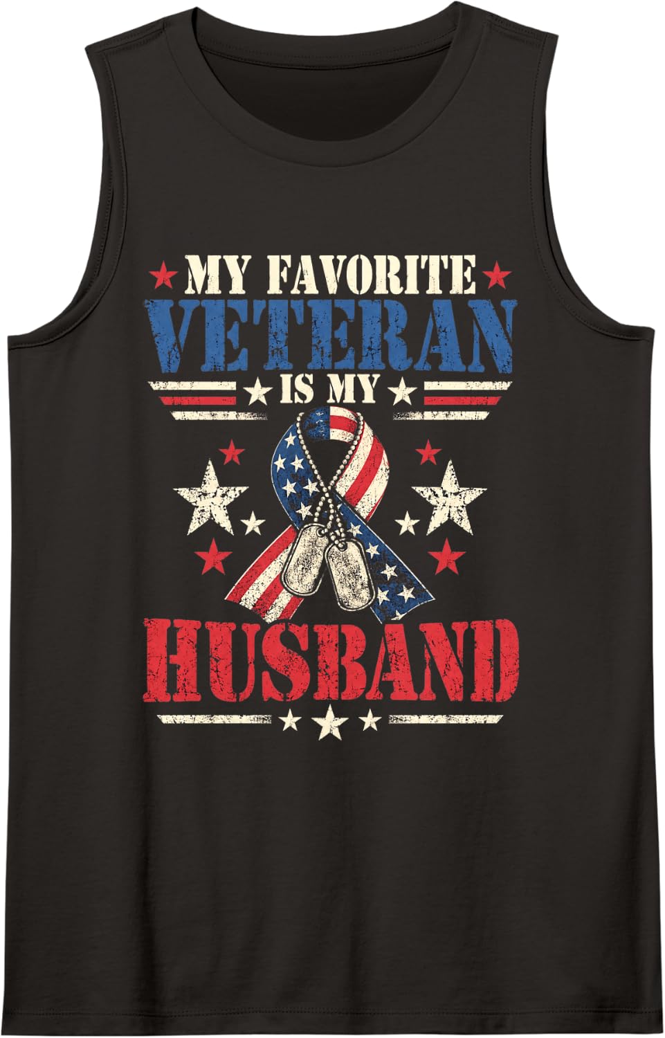 My Favorite Veteran is My Husband Veterans Day Sleeveless Tank Top - Black