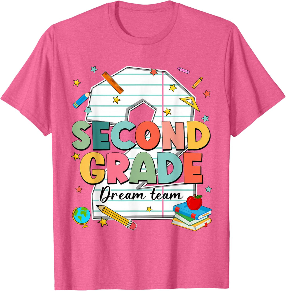 Second Grade Dream Team 1st Day Of School Teachers Boy Girl T-Shirt - Pink Heather